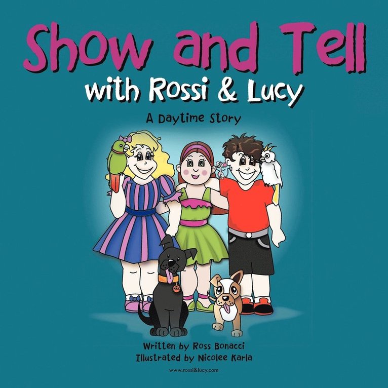 Show and Tell with Rossi & Lucy 1