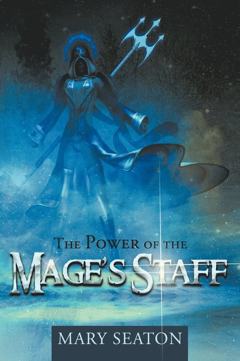 The Power of the Mage's Staff 1