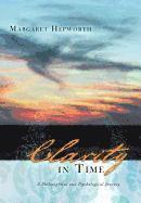Margaret Hepworth - Clarity in Time, Inbunden