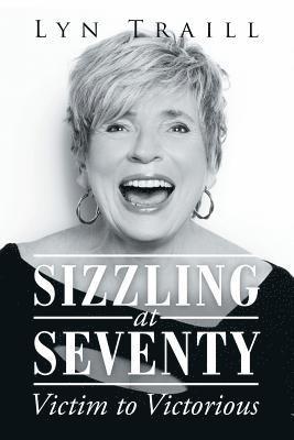 Sizzling at Seventy 1