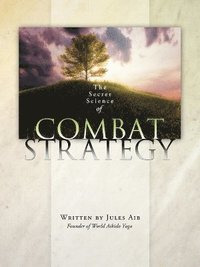 bokomslag The Secret Science of Combat Strategy