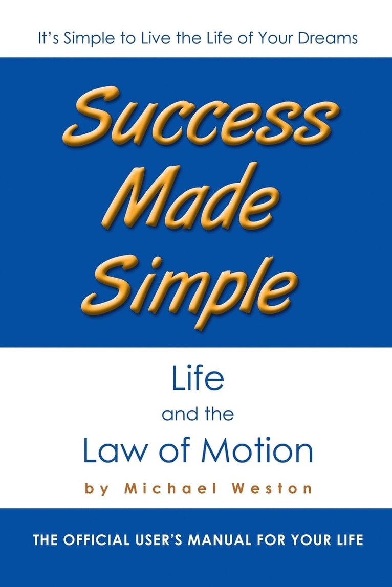 Michael Weston - Success Made Simple, Häftad
