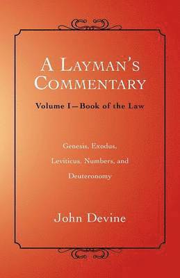 John Devine - Layman's Commentary, Häftad