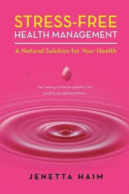 bokomslag Stress-Free Health Management