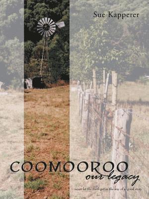 Coomooroo-Our Legacy 1
