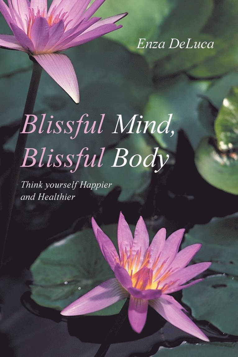 Blissful Mind, Blissful Body 1