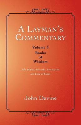 A Layman's Commentary 1