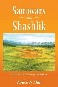 bokomslag Samovars and Shashlik