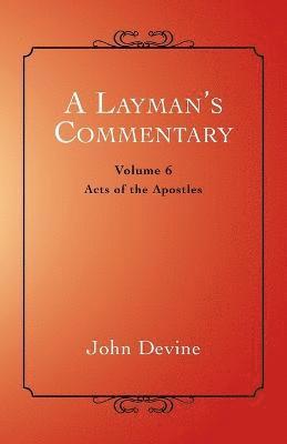 John Devine - Layman's Commentary, Häftad