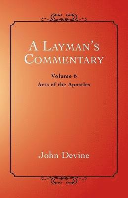 A Layman's Commentary 1