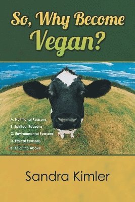 So, Why Become Vegan? 1