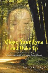 bokomslag Close Your Eyes and Wake Up