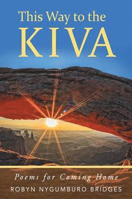 This Way to the Kiva 1