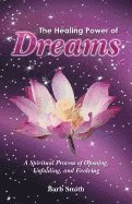 The Healing Power of Dreams 1