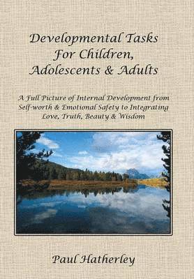 Developmental Tasks for Children, Adolescents & Adults 1