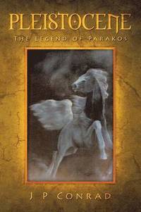 bokomslag Pleistocene - The Legend of Parakos