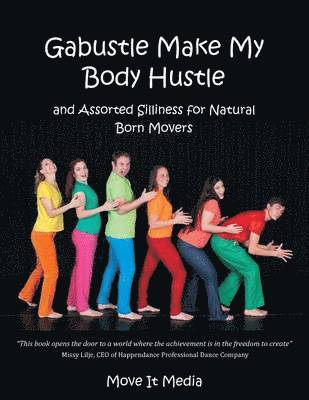 Gabustle Make My Body Hustle 1