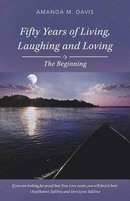 Fifty Years of Living, Laughing and Loving 1