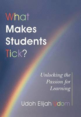 bokomslag What Makes Students Tick?