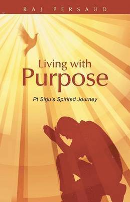 Raj Persaud - Living with Purpose, Häftad