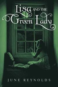 bokomslag Lisa And The Green Lady
