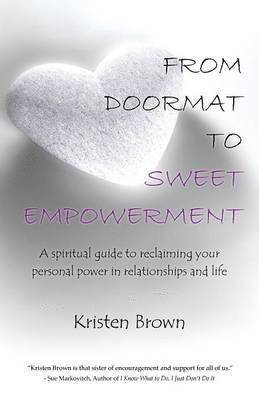 From Doormat to Sweet Empowerment 1