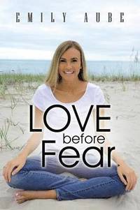 bokomslag Love Before Fear