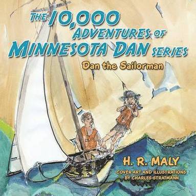 bokomslag The 10,000 Adventures of Minnesota Dan