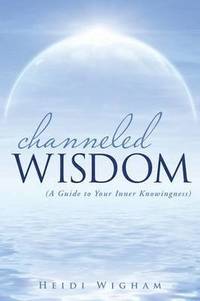 bokomslag Channeled Wisdom