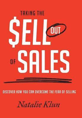 Taking the Sell out of Sales 1