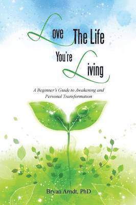 Love the Life You're Living 1