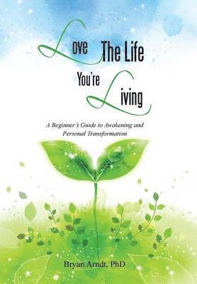 Love the Life You're Living 1