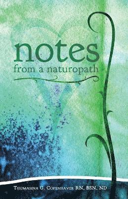 Notes from a Naturopath 1