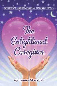 bokomslag Enlightened Caregiver