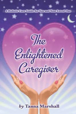 bokomslag The Enlightened Caregiver