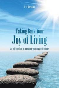 bokomslag Taking Back Your Joy of Living