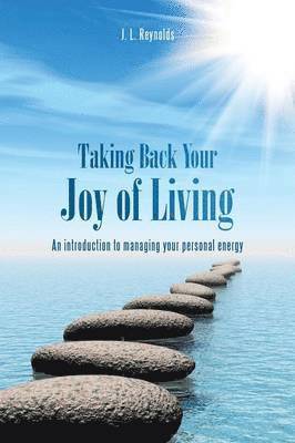 bokomslag Taking Back Your Joy of Living