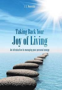 bokomslag Taking Back Your Joy of Living