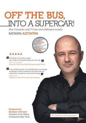 Baybars Altuntas - Off the Bus, Into a Supercar!, Inbunden