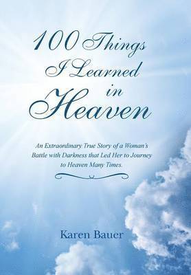 100 Things I Learned in Heaven 1