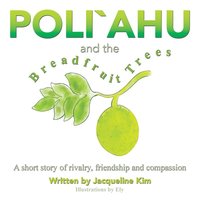 bokomslag Poli`ahu and the Breadfruit Trees