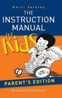 bokomslag Instruction Manual for Kids - Parent's Edition