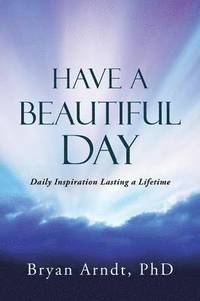 bokomslag Have a Beautiful Day