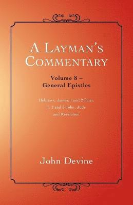 John Devine - Layman's Commentary, Häftad