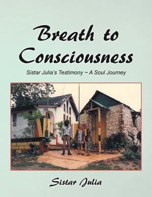 Breath to Consciousness 1