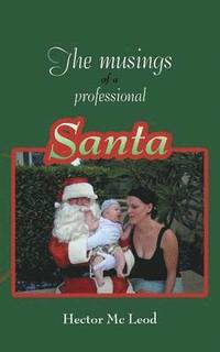 bokomslag The Musings of a Professional Santa