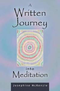 bokomslag A Written Journey Into Meditation