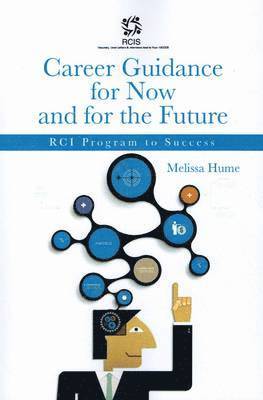 Melissa Hume - Career Guidance for Now and for the Future, Häftad