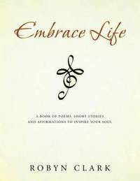 bokomslag Embrace Life