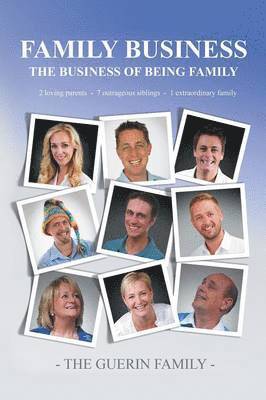 The Guerin Family, THE GUERIN FAMILY, - Family Business, Häftad